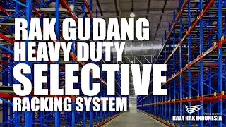 SELECTIVE RACKING SYSTEM | Rak Gudang Heavy Duty Warehouse Pallet Rack - RAJARAK