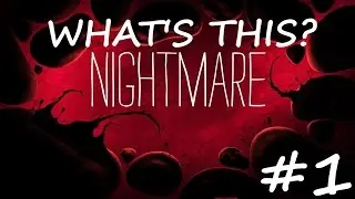 What's This? #1 : Nightmare: Malaria