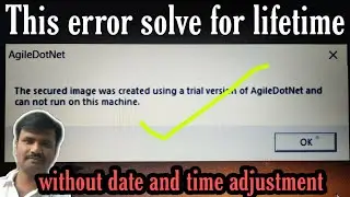AgileDotNet Error solve without date and time {permanantly fixed}