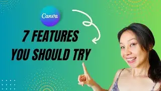 Save time in Canva with these 7 features!