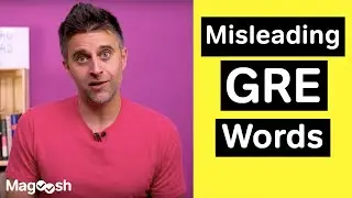 Misleading GRE Words - GRE Vocabulary Wednesday