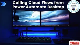 083 - Calling a Cloud Flow From Power Automate Desktop