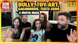 Bully, Toy Art, Cachorros, Hater, Teste de Cervejas e mais – Papo no Boteco - PODCAST SEM FREIO #263