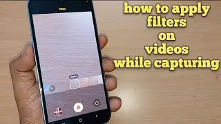 how to apply filters on videos while capturing