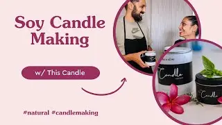 Make Your Own Soy Candles w/ This Candle