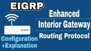 How to Configure EIGRP in Cisco Packet Tracer