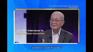 BSP in Focus: Governor Remolona on Forex