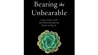 📚📚 BOOK REPORT- BEARING THE UNBEARABLE by Joanne Cacciatore, PhD