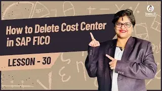 Lecture 30: How to Delete Cost Center in SAP FICO | #saps4hana | #sapficotutorial | SAP FICO | Hindi