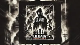 (FREE 12+) Lil Baby SAMPLE PACK - 