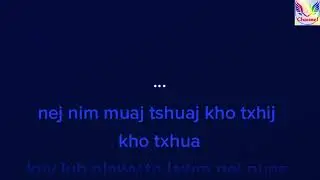 koob vajCover Nraughmooblauj channel :puas muaj tshuaj kho kev hlub ( karaoke)