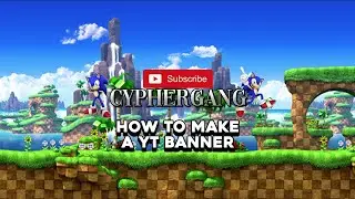 How to make a YT banner for your channel page | #tutorial