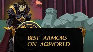 =AQW= BEST ARMORS ON AQWORLD !!!