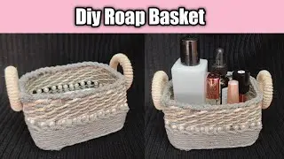 Diy Roap Basket  / Diy Organizer Basket  / Handmade Organizer Basket