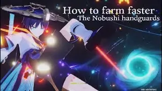 Genshin impact - How tofarm Nobushi handguards faster guide