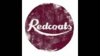 Redcoats - Dreamshaker