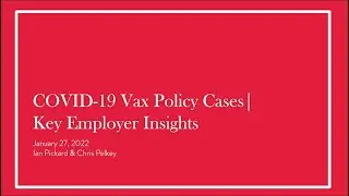 Mandatory Covid-19 Vaccination Policy Cases: Key Employer Insights | Webinar | McInnes Cooper