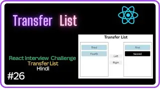 🚀Transfer List - React Interview Challenge #26 -Machine Coding Round 