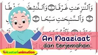 An Naaziaat dan Terjemahan | Juz Amma Diva | Kastari Animation Official