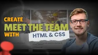 How to create a responsive meet the team section for your project/website using 