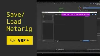 Save and Load Metarig in VRFPlus #blenderaddons