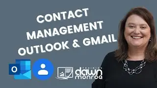 Microsoft Outlook People Management Contacts or Gmail Contacts | Dawn Monroe Training | Wichita