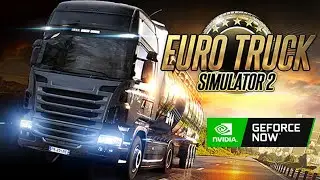 [BR] EURO TRUCK SIMULATOR 2 NO GEFORCE NOW US