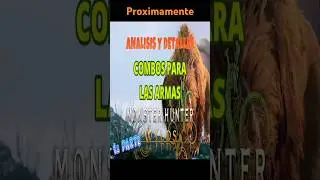 MHWilds | intro de ANALISIS y DETALLES de los combos para las ARMAS #shorts #MHWilds