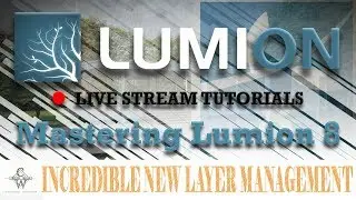 🔴Lumion 8 Incredible New Layer Management | Lumion Live Stream Tutorials