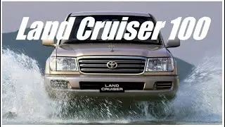 Toyota Land Cruiser 100 - The best car in the world