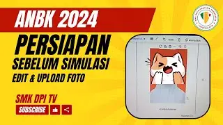 ANBK 2024 - Persiapan (Edit & Upload Foto Peserta)