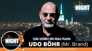 #SocialMedia #LateNight Show - Branding - Udo erklärt die klare Kante #LateNightLinkedin