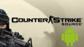 Counter-Strike: Source Android (Link)