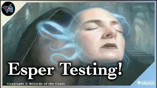 Mythic Invitational Testing | Bo1 Esper [MTG Arena]