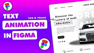 Master Text Animation in Figma | Top Tips & Tricks Tutorial
