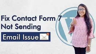 Fix Contact Form 7 Not Sending Email Issue | Hindi Tutorial 2021