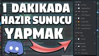 1 DK'DA PROFESYONEL DİSCORD SUNUCUSU KURMA! 2021