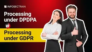 Processing under DPDPA vs Processing under GDPR