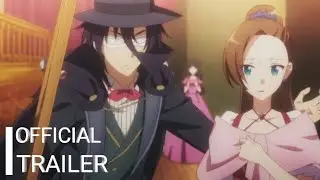 Otome Game no Hametsu Flag shika Nai Akuyaku Reijou ni Tensei shiteshimatta Season 2 OfficialTrailer