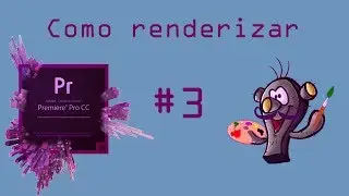 Como renderizar - Adobe Premiere pro CC