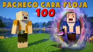 Pacheco Cara Floja 100 | EL MULTIVERSO - ESPECIAL 100 EPISODIOS