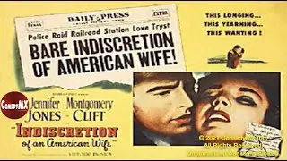 Indiscretion of an American Wife (1953) | Full Movie | Jennifer Jones | Montgomery Clift