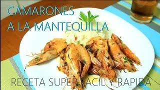 #cocinafacil #camarones #gastronomia #recetasdecocina CAMARONES A LA MANTEQUILLA - R.H.