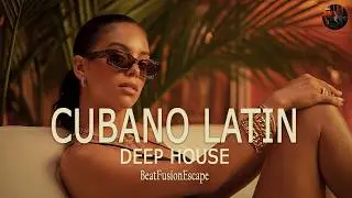 Cubano Deep House | Ritmo del Caribe | Latin Sunset Mix (Requested) 2026 | BeatFusionEscape