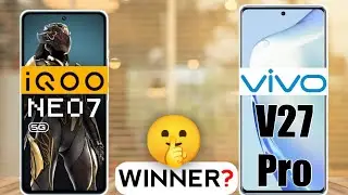 IQOO NEO 7 VS Vivo V27 Pro : Winner 🤫💥