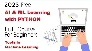 Tools In Machine Learning | AI & Machine Learning with Python 2023