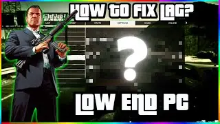 🔧HOW TO FIX LAG IN GTA 5 🔥 | PC/LAPTOP | 2024 !