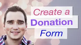 How to Create a Donation Form