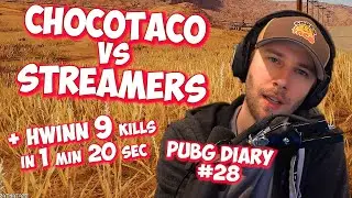 ChocoTaco vs Streamers | Streamer Vs Streamer | PUBG DIARY #28