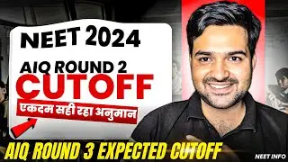 NEET 2024 | AIQ Round 3 Cutoffs After AIQ Round 2 Result | Seat Blocking & No. Of Seats In R3